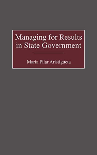 Managing for Results in State Government