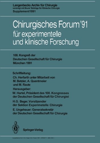 108. Kongreß der Deutschen Gesellschaft für Chirurgie, München, 16.-20. April 1991 (Deutsche Gesellschaft für Chirurgie / Forumband) (German Edition)