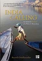 India Calling : An Intimate Portrait of a Nation Remaking