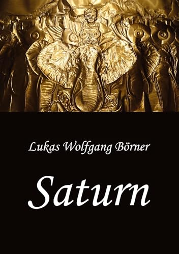Saturn – Die Wahrheit über Hannibal Barkas (ALTERA ALA ANIMAE)