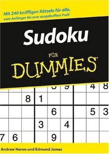 Sudoku für Dummies. Mit 240 kniffligen Rätseln für alle