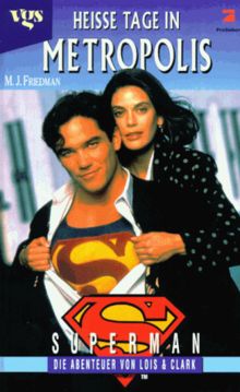 Superman, Die Abenteuer von Lois & Clark, Heiße Tage in Metropolis