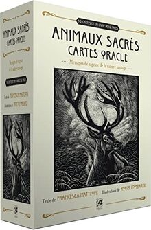 Animaux sacrés : cartes oracle : messages de sagesse de la nature sauvage