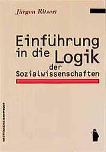 Einführung in die Logik der Sozialwissenschaften