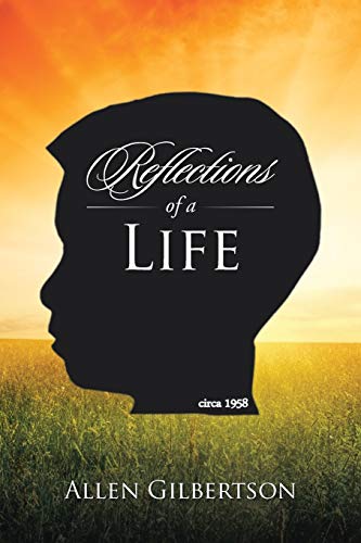 Reflections of a Life: Circa 1958