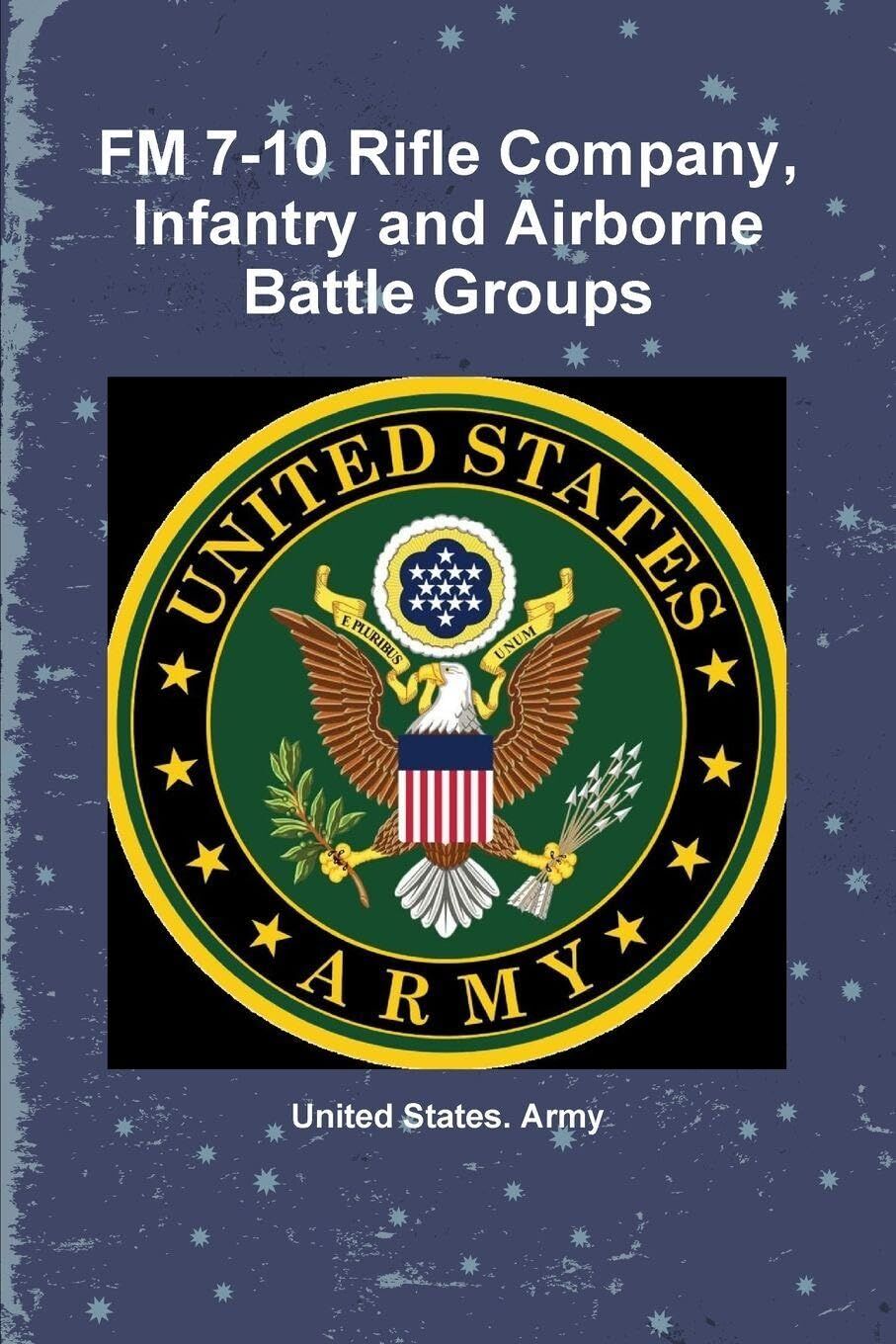FM 7-10 Rifle Company, Infantry and Airborne Battle Groups