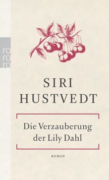 Die Verzauberung der Lily Dahl.