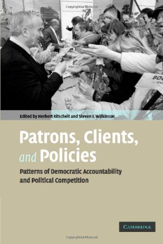 Patrons, Clients and Policies: Patterns of Democratic Accountability and Political Competition
