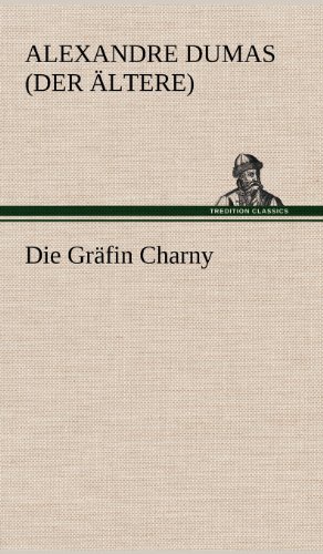 Die Gräfin Charny