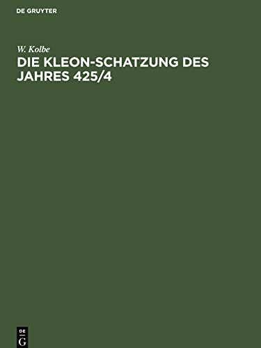 Die Kleon-Schatzung des Jahres 425/4