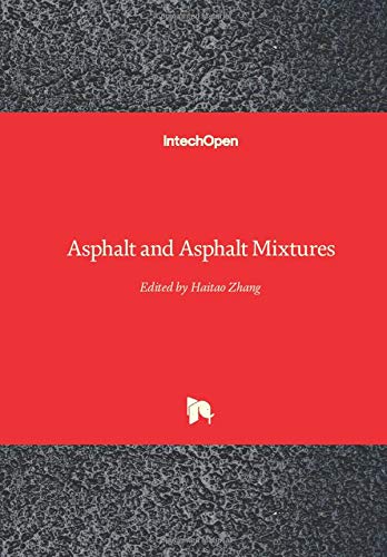 Asphalt and Asphalt Mixtures
