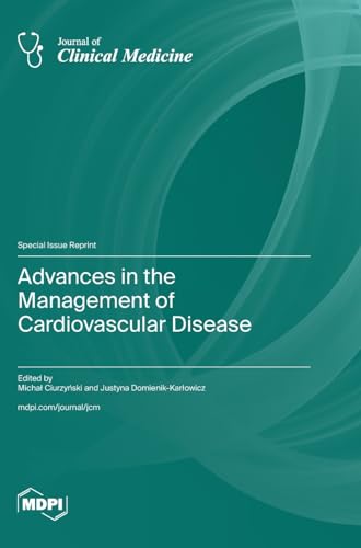 Advances in the Management of Cardiovascular Disease
