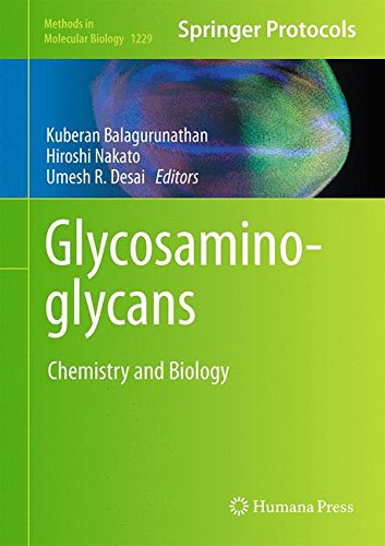 Glycosaminoglycans: Chemistry and Biology (Methods in Molecular Biology)