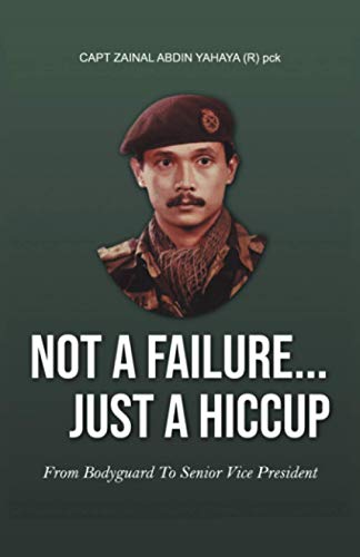 Not A Failure? Just A Hiccup: From Bodyguard to Senior Vice-President