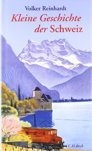 Kleine Geschichte der Schweiz