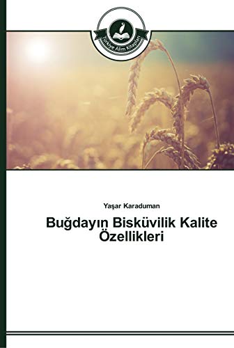 Buğdayın Bisküvilik Kalite Özellikleri
