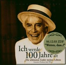 Ich Werde 100 Jahre Alt