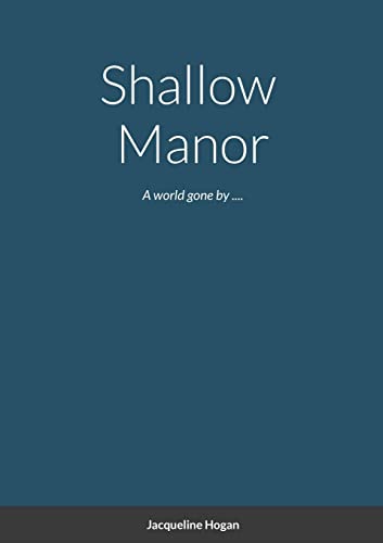 Shallow Manor: short story