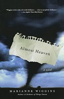 Almost Heaven: A Novel