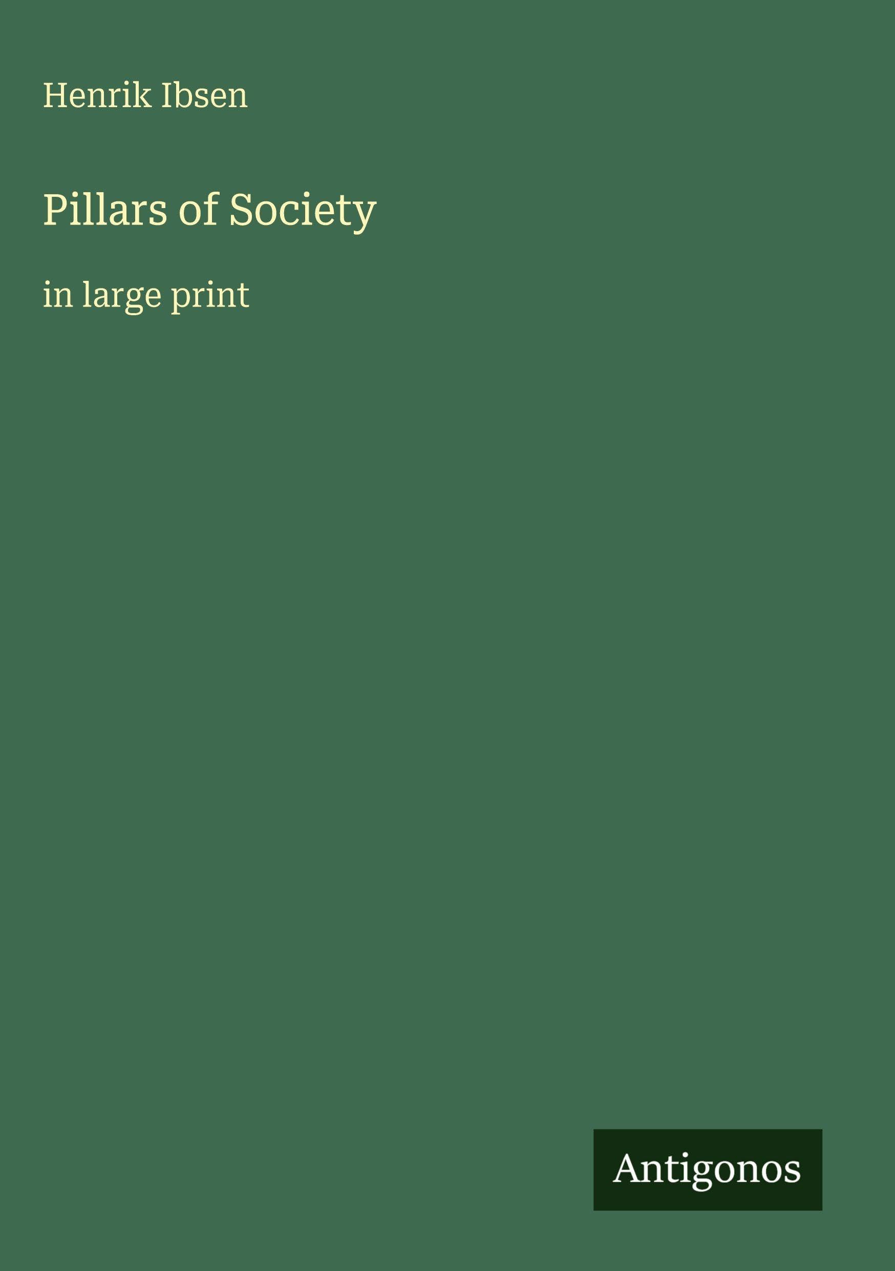 Pillars of Society: in large print