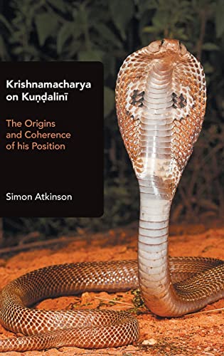 Krishnamacharya on Kundalini: The Origins and Coherence of his Position