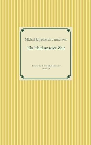 Ein Held unserer Zeit (TLK Taschenbuch - Literatur - Klassiker)