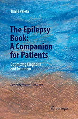 The Epilepsy Book: A Companion for Patients: Optimizing Diagnosis and Treatment