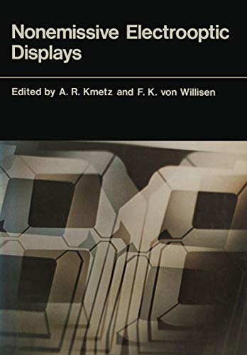 Nonemissive Electrooptic Displays (Earlier Brown Boveri Symposia)