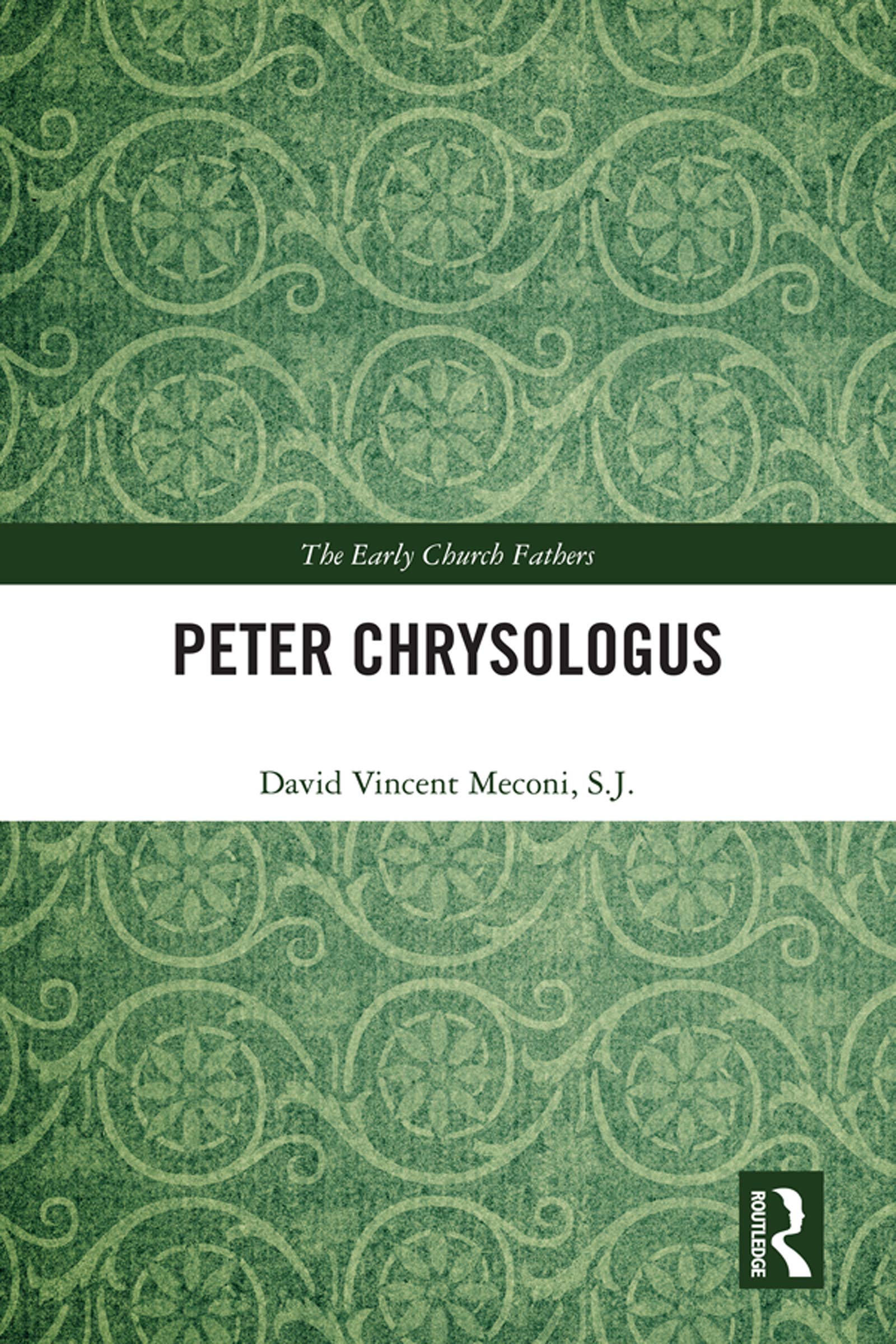 Peter Chrysologus (Early Church Fathers)