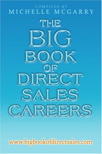 The Big Book of Direct Sales Careers: www.bigbookofdirectsales.com