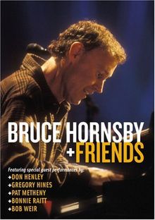 Bruce Hornsby + Friends