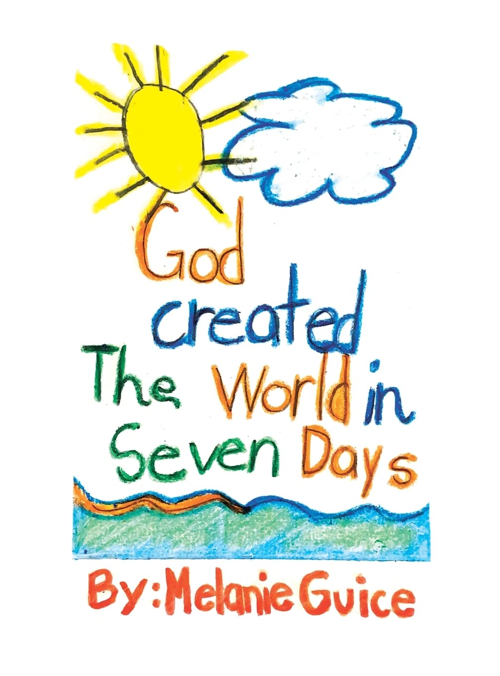 God Created the World in Seven Days