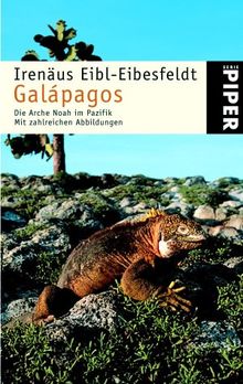 Galápagos: Die Arche Noah im Pazifik von Eibl-Eibesfeldt, Irenäus | Buch | Zustand sehr gut