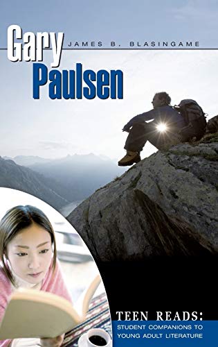 Gary Paulsen (Teen Reads: Student Companions to Young Adult Literature)