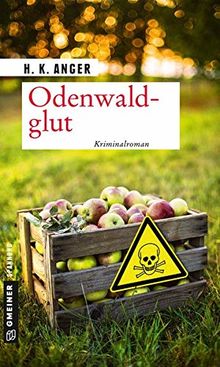 Odenwaldglut: Kriminalroman (Kriminalromane im GMEINER-Verlag)