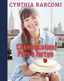 Cheesecakes, Pies & Tartes von Barcomi, Cynthia, Meyer zu Kueingdorf, Ulf | Buch | Zustand sehr gut