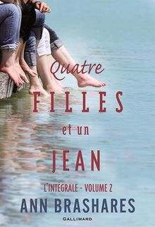 Quatre filles et un jean : l'intégrale. Vol. 2