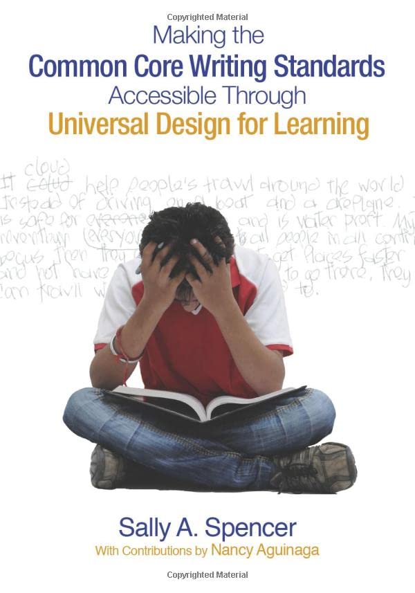 Making the Common Core Writing Standards Accessible Through Universal Design for Learning