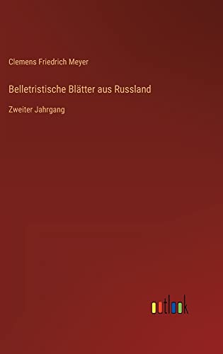 Belletristische Blätter aus Russland: Zweiter Jahrgang