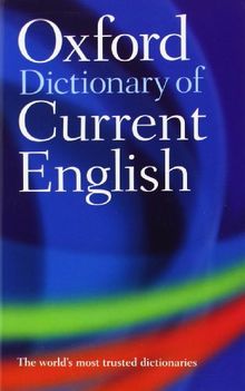 Oxford Dictionary of Current English (Oxford Dictionary Current English)