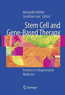 Stem Cell and Gene-Based Therapy: Frontiers in Regenerative Medicine