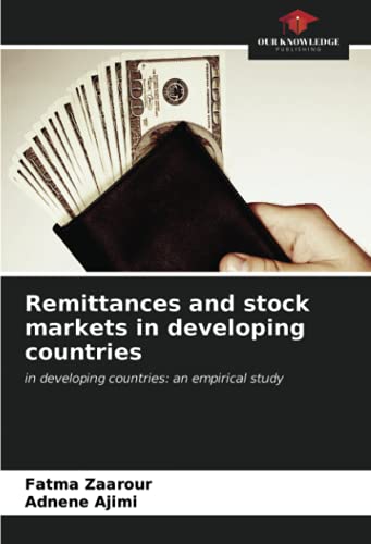 Remittances and stock markets in developing countries: in developing countries: an empirical study