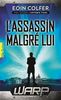 WARP. Vol. 1. L'assassin malgré lui
