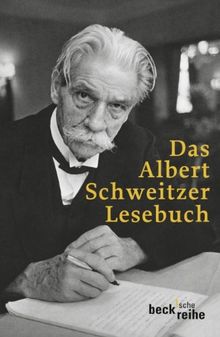 Das Albert Schweitzer Lesebuch