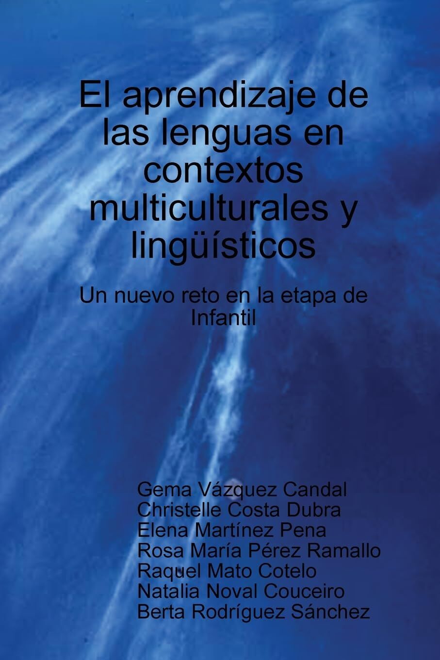 El aprendizaje de las lenguas en contextos multiculturales y lingüísticos