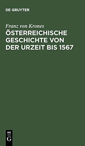 Österreichische Geschichte von der Urzeit bis 1526 (Sammlung Göschen, 104, Band 104)