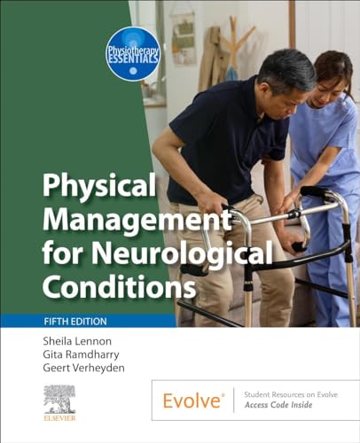 Sheila Lennon PhD MSc BSc Fcsp Physical Management For Neurological Conditions (Physiotherapy Essentials)