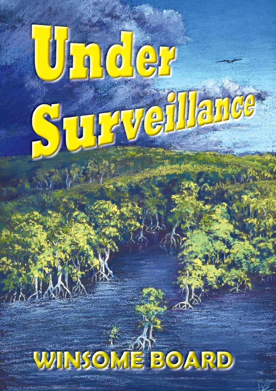 Under Surveillance: A Novel