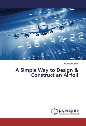 A Simple Way to Design & Construct an Airfoil