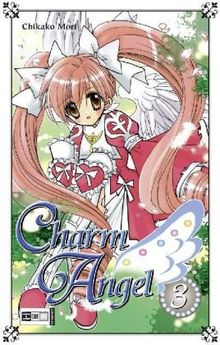 Charm Angel 03 von Mori, Chikako | Buch | Zustand sehr gut